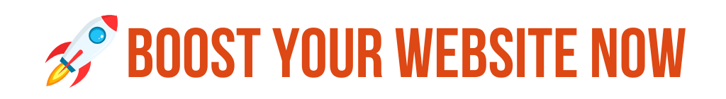 Boost Your Website Now
